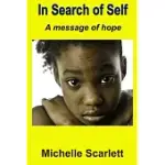 IN SEARCH OF SELF: A MESSAGE OF HOPE