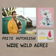 Fritz Hutchison - Wide Wild Acres [New CD] Digipack Packaging