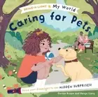 Carron Brown Vanya Liang Caring for Pets (Hardback) Shine-A-Light My World