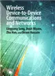 Wireless Device-to-Device Communications and Networks