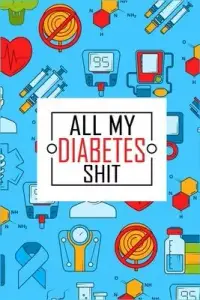 在飛比找博客來優惠-All My Diabetes Shit: Blood Gl