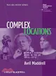 COMPLEX LOCATIONS - WOMEN'S GEOGRAPHICAL WORK IN THE UK 1850-1970