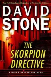 The Skorpion Directive [Micah Dalton] Stone, David