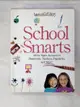 【書寶二手書T3／原文小說_KDF】School Smarts: All the Right Answers to Homework, Teachers, Popularity, and More!_Whitney, Brooks/ McGuinness, Tracy (ILT)