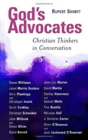 GOD'S ADVOCATES: CHRISTIAN THINKERS IN CONVERSATION By Rupert Shortt *BRAND NEW*