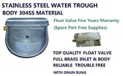 STAINLESS STEEL WATER TROUGH BOWL FULL BRASS AUTOMATIC FLOAT 4 CATTLE DOG GOATS