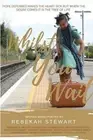 Whilst you Wait: Hope deferred makes the heart sick:but when the desire comes, i