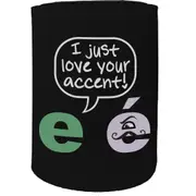 Alcohol Stubby Holder - I Love Accent - Funny Novelty Birthday Gift Joke Beer Can Bottle Coolie