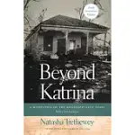 BEYOND KATRINA: A MEDITATION ON THE MISSISSIPPI GULF COAST