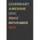 Legendary Awesome Epic Since November 1973 - Birthday Gift For 46 Year Old Men and Women Born in 1973: Blank Lined Retro Journal Notebook, Diary, Vint