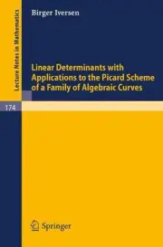 Linear Determinants with Applications to the Picard Scheme of a Family of Algebr
