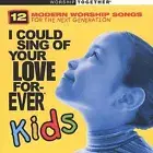 NEW Factory Sealed I Could Sing of Your Love Forever Kids 12 Modern Worsh + FREE