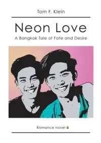 在飛比找博客來優惠-Neon Love: A Bangkok Tale of F