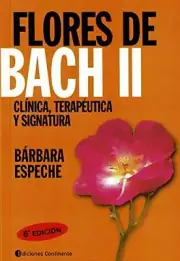 FLORES DE BACH II - CLINICA TERAPEUTICA (SPANISH EDITION) By Barbara Espeche NEW