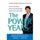 The Power Years: A User’s Guide to the Rest of Your Life