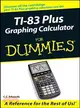 Ti-83 Plus Graphing Calculator For Dummies