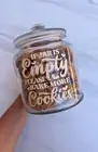 Cookie Jar “ If Jar Is Empty Please Bake More Cookies’