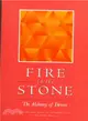 Fire in the Stone ― The Alchemy of Desire