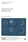 Interstellar Molecules by J. Andrew (English) Paperback Book