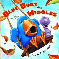 在飛比找三民網路書店優惠-Blue Burt and Wiggles