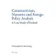 Constructivism, Narrative and Foreign Policy Analysis: A Case Study of Finland