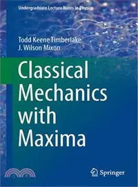 在飛比找三民網路書店優惠-Classical Mechanics With Maxim