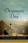 Dreamers of the Day: A Novel by Mary Doria Russell (English) Paperback Book