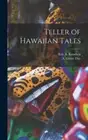 Teller of Hawaiian Tales by Eric a. [Hardback]