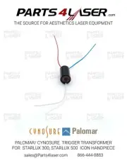PALOMAR/CYNOSURE TRIGGER TRANSFORMER FOR STARLUX 300, STARLUX 500 ICON HAND PIE