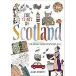 THE STORY OF SCOTLAND: INSPIRED BY THE GREAT TAPESTRY OF SCOTLAND
