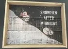 Primitive Farmhouse Rustic Snowmen after midnight Crated Wooden Sign