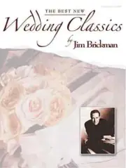 THE BEST NEW WEDDING CLASSICS MUSIC BOOK BY JIM BRICKMAN PIANO/VOCAL/CHORDS NEW