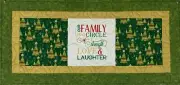 Our Family is a Circle of Strength of Love and Laughter Quilted Table Runner