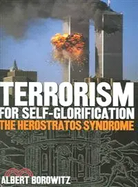 在飛比找三民網路書店優惠-Terrorism For Self-Glorificati