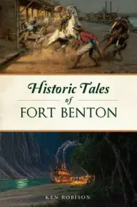 在飛比找博客來優惠-Historic Tales of Fort Benton,