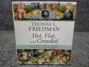 HOT FLAT AND CROWDED by Thomas L. Friedman 17 CDs Audio