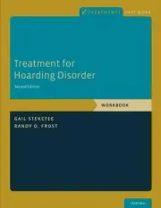 Treatment for Hoarding Disorder: Workbook by Dr. Gail Steketee (English) Paperba