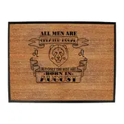 August Birthday All Men Are Created Equal Leo - Funny Novelty Doormat Man Cave Floor mat