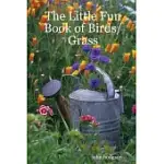 THE LITTLE FUN BOOK OF BIRDS/GRASS