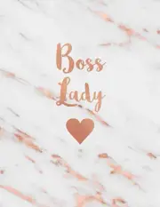 Boss Lady: Marble and Rose Gold Notebook | Journal for Women | 8.5 X 11 - A4 Siz