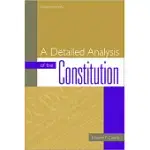 A DETAILED ANALYSIS OF THE CONSTITUTION