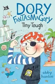 Dory Fantasmagory: Tiny Tough Hanlon, Abby Paperback