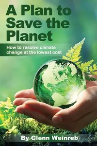 在飛比找誠品線上優惠-A Plan to Save the Planet: How