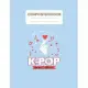 Composition Book: I Dont Always Listen To Kpop Korean Pop Fan Gift Raglan Baseball Blank Sheet NoteBook Composition Book Sheets Kpop for