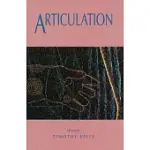ARTICULATION: POEMS BY TIMOTHY KELLY