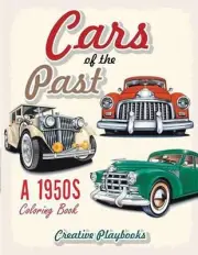 Cars of the Past: A 1950s Coloring Book by Creative Playbooks (English) Paperbac