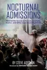 Nocturnal Admissions: A Nightlife Memoir by Steve Adelman (English) Hardcover Bo