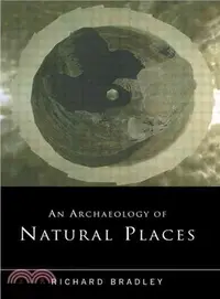 在飛比找三民網路書店優惠-An Archaeology of Natural Plac