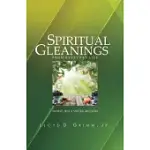 SPIRITUAL GLEANINGS FROM EVERYDAY LIFE: INCIDENTS WITH A SPIRITUAL APPLICATION