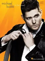 Michael Buble To Be Loved Vocal Piano Sheet Music Book NEW 000120981